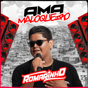 Ama Maloqueiro (Explicit)