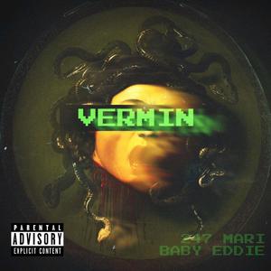 Vermin (feat. Baby Eddie) [Explicit]