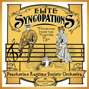 Elite Syncopations: Favorites from the Ragtime Era