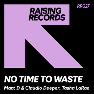 No Time To Waste (Original Mix)