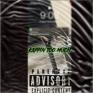Kappin Too Much! (Explicit)