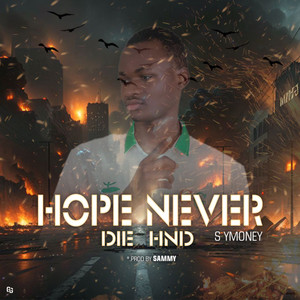 Hope Never Die (H.N.D)