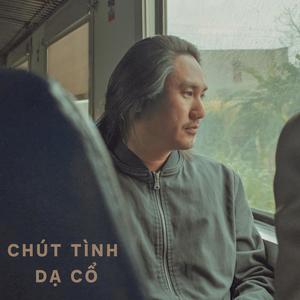 Chút Tình Dạ Cổ