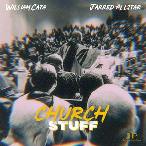 Church Stuff (feat. William Cata)