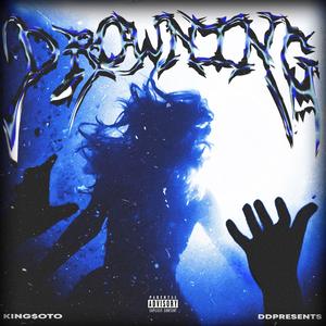 Drowning (Explicit)
