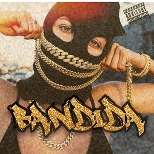 Bandida (Explicit)