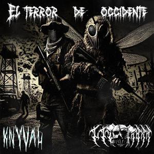 EL TERROR DE OCCIDENTE (Explicit)