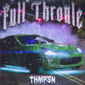 FULL THROTTLE (Explicit)
