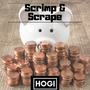 Scrimp & Scrape (Explicit)