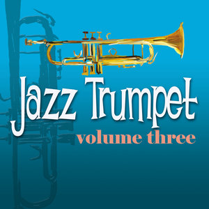 Jazz Trumpet Vol. 3 - Remastered