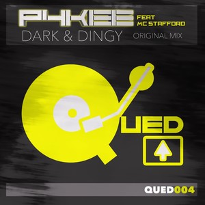 Dark & Dingy (Original Mix)