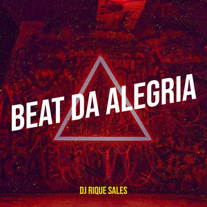 Beat da Alegria (Explicit)