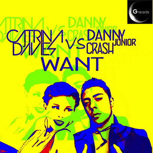 Want (Catrina Davies vs. Danny Jr Crash)