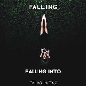 Falling Into