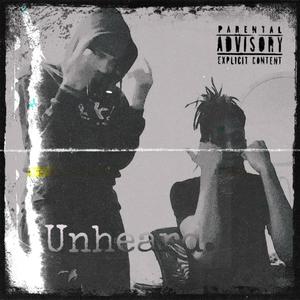 Unheard... (Explicit)