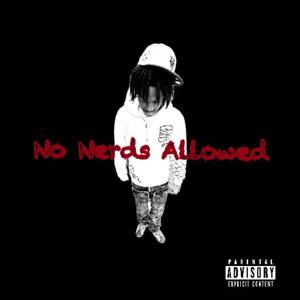 No Nerds Allowed (Explicit)