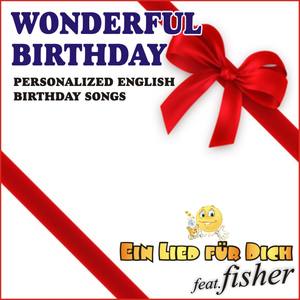 Wonderful Birthday (Personalized English Birthday Songs)