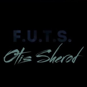 F.U.T.S. (Explicit)