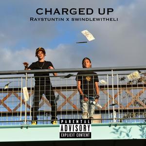 Charged Up (Explicit)