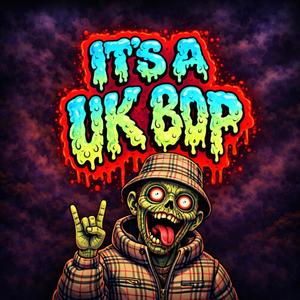 ITS A UK BOP (feat. J-Red)