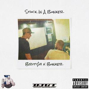 Stuck in a Bunker EP (Explicit)