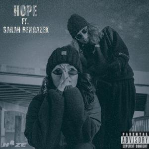 HOPE (feat. Sarah Benrazek) [REMIX] [Explicit]