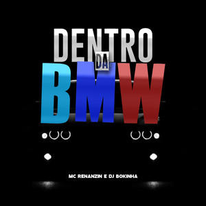 Dentro da Bmw (Explicit)