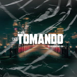 VAI TOMANDO (Explicit)