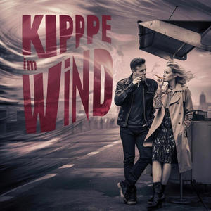 Kippe im Wind (Explicit)