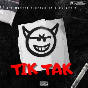 Tik Tak (Explicit)