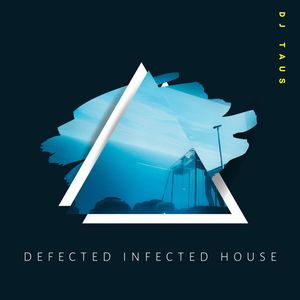 Defected Infected House (Original Mix)