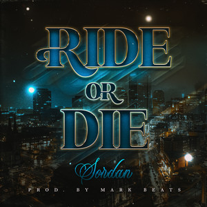 Ride Or Die (Explicit)