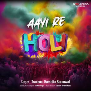 Aayi Re Holi