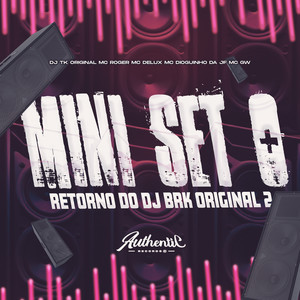 Mini Set o Retorno do Dj Brk Original 2 (Explicit)