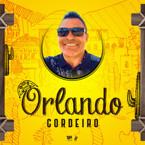 Canções - Orlando Cordeiro