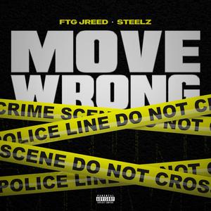 Move Wrong (Explicit)