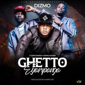 Cory Cooper Ghetto Eyampanga (feat. Dizmo & Kopala Ryder) [Explicit]