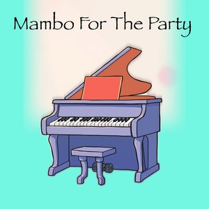 Mambo For The Party