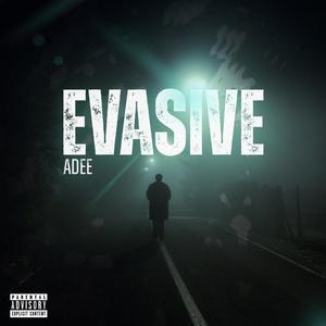 Evasive (Explicit)