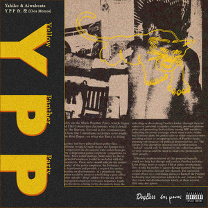 Y P P(Yellow Panther Party)[feat. 没 a.k.a NGS]