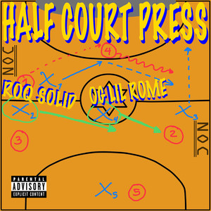 Half Court Press (Explicit)