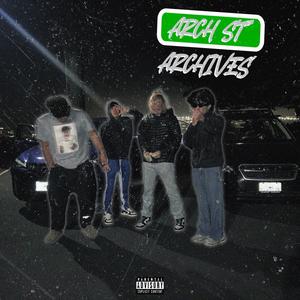 ARCH STREET ARCHIVES (Explicit)