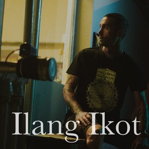 Ilang Ikut (Explicit)