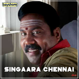 Singaara Chennai (Original Motion Picture Soundtrack)