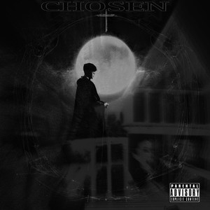 Chosen (Explicit)