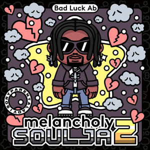 Melancholy Soulja 2 (Explicit)