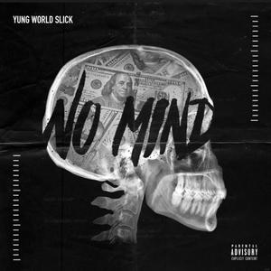 No Mind (Explicit)