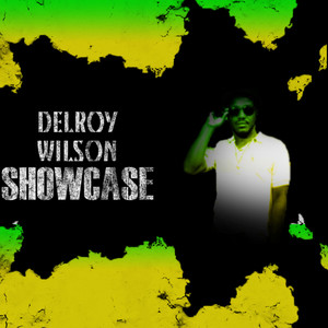 Delroy Wilson Showcase