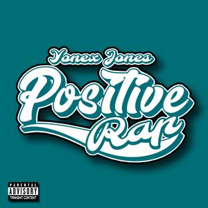 Positive Rap (Explicit)