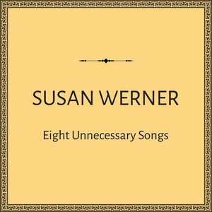 eight unnecessary songs